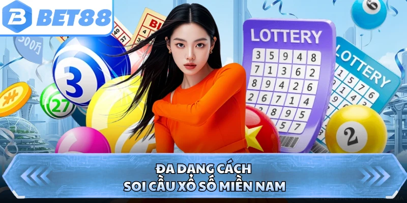 Đa dạng cách soi cầu xổ số miền Nam
